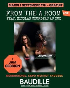 From the A room ft. Nicolas Courdeau Baudille 01:09:26