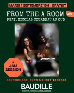 From the A room ft. Nicolas Courdeau Baudille 01:09:26